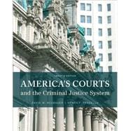 America's Courts and the Criminal Justice System, 12th Edition