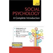 Social Psychology: A Complete Introduction: Teach Yourself