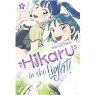 Hikaru in the Light! (Volume 3)