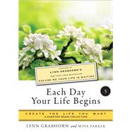 Each Day Your Life Begins, Part Five