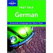 Fast Talk German : Essential Language for Short Trips,9781741791051