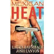 Mexican Heat
