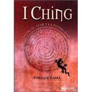 I Ching: Entre El Azar Y La Posibilidad/ Between Chance and Possibility