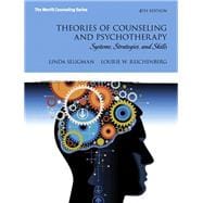 Theories of Counseling and Psychotherapy Systems, Strategies, and Skills MyLab Counseling without Pearson eText -- Access Card Package