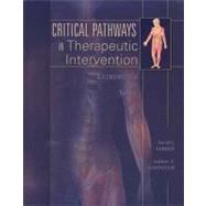 Critical Pathways in Therapeutic Intervention : Extremities and Spine