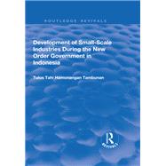 Development of Small-scale Industries During the New Order Government in Indonesia