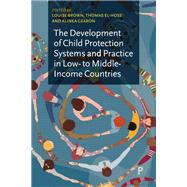 The Development of Child Protection Systems and Practice in Low- to Middle-Income Countries
