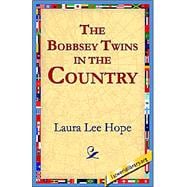 The Bobbsey Twins In The Country