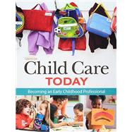 Glencoe Child Care Today: Becoming an Early ...