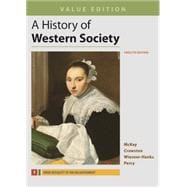 A History of Western Society, Value Edition, Volume 1