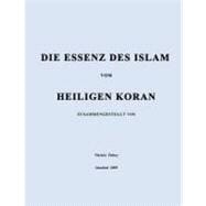 Die Essenz Des Islam Vom Heiligen Koran