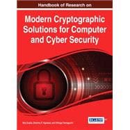 Handbook of Research on Modern Cryptographic Solutions for Computer and Cyber Security