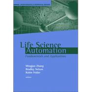 Life Science Automation Fundamentals and Applications