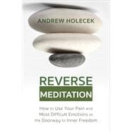 Reverse Meditation