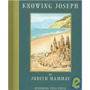 Knowing Joseph