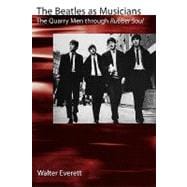 The Beatles As Musicians The Quarry Men through Rubber Soul