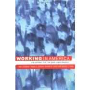 Working in America : A Blueprint for the New Labor Market