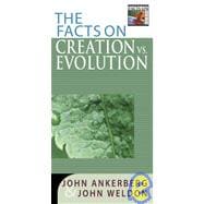 The Facts on Creation Vs. Evolution