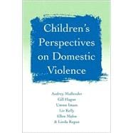 Children's Perspectives on Domestic Violence
