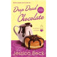 Drop Dead Chocolate A Donut Shop Mystery