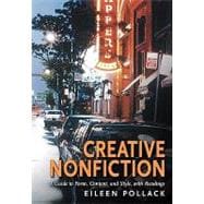 Creative Nonfiction A Guide to Form, Content, and Style, with Readings