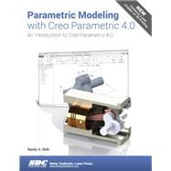 Parametric Modeling with Creo Parametric 4.0