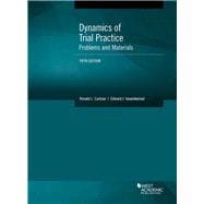 Dynamics of Trial Practice, Problems and Materials