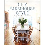 City Farmhouse Style