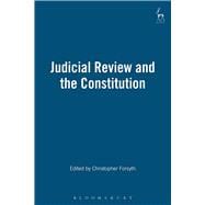 Judicial Review and the Constitution
