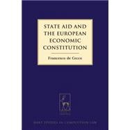 State Aid and the European Economic Constitution