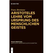 Aristoteles Lehre vom Ursprung des menschlichen Geistes