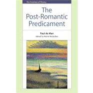 The Post-Romantic Predicament