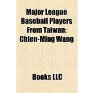 Major League Baseball Players from Taiwan : Chien-Ming Wang
