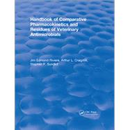 Handbook of Comparative Pharmacokinetics and Residues of Veterinary Antimicrobials