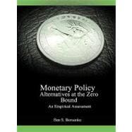 Monetary Policy Alternatives at the Zero Bound