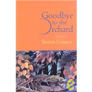Goodbye to the Orchard