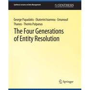 The Four Generations of Entity Resolution