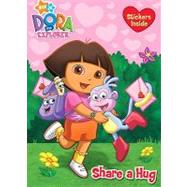 Share a Hug (Dora the Explorer)