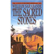The Sacred Stones A Novel of the First Americans