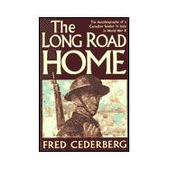 Long Road Home : The Autobiography of a Canadian Soldier in Italy in World War II
