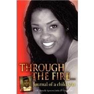 Through the Fire... Journal of a Child Star