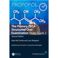 The Primary FRCA Structured Oral Exam Guide 2, Second Edition