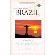 Travelers' Tales Brazil True Stories