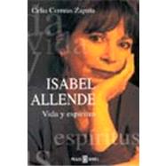 Isabel Allende: Vida Y Espiritus
