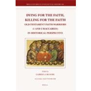Dying for the Faith, Killing for the Faith