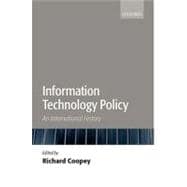 Information Technology Policy An International History
