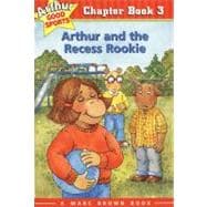 Arthur and the Recess Rookie Arthur Good Sports Chapter Book 3