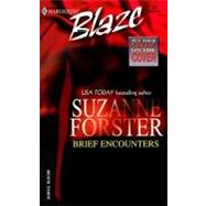 Brief Encounters