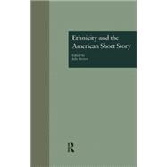 Ethnicity and the American Short Story