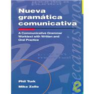 Nueva Gramatica Comunicativa: A Communicative Grammar Worktext With Written and Oral Practice